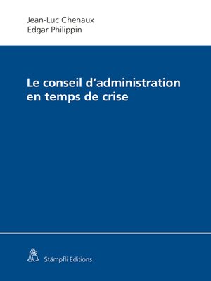 cover image of Le conseil d'administration en temps de crise